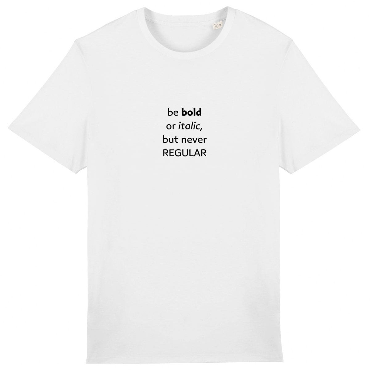 Be bold or italic but never regular - front_0