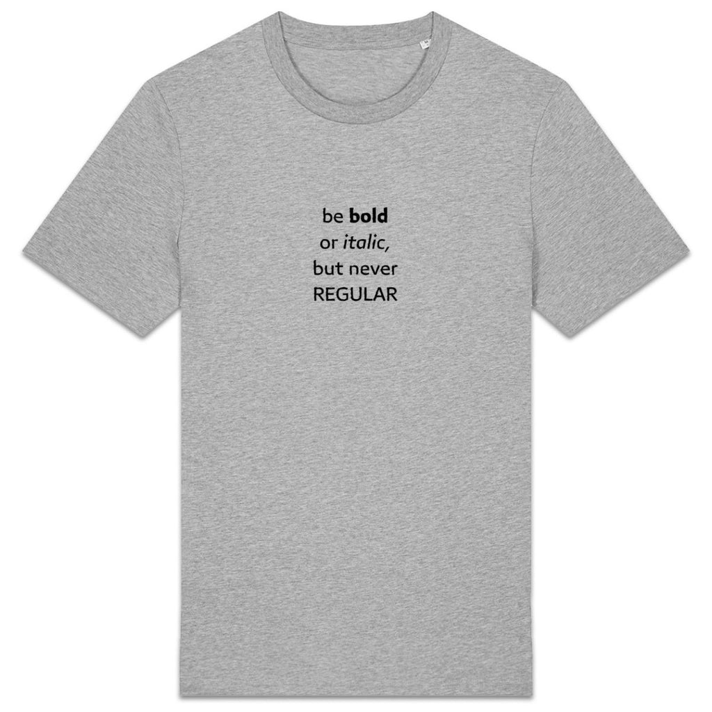 Be bold or italic but never regular - front_1