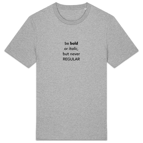 Be bold or italic but never regular - front_1