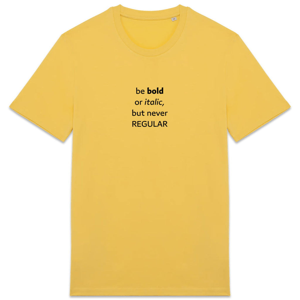 Be bold or italic but never regular - front_4