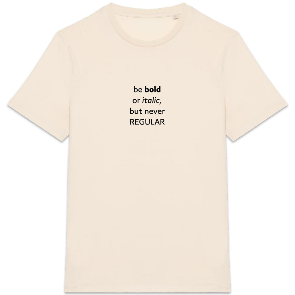 Be bold or italic but never regular - front_7