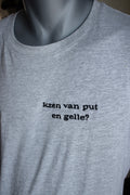 T-shirt met 'kzen van put en gelle?'